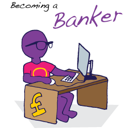 Becoming a Banker